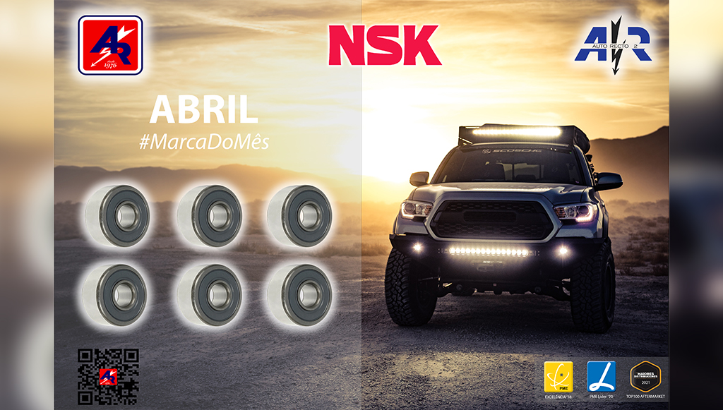03 - NSK e a marca do mes de abril na Auto Recto