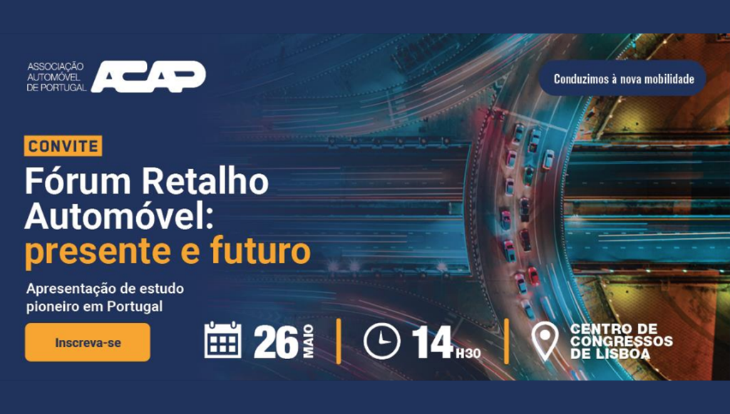 05 - ACAP vai divulgar estudo sobre as redes de retalho automovel em Portugal