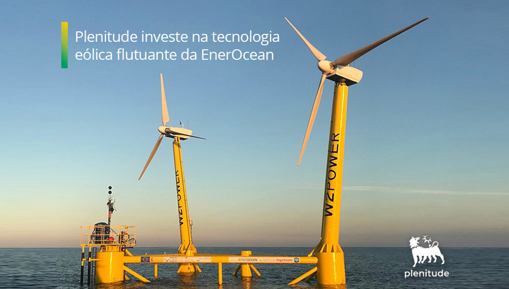 05 - Plenitude investe na tecnologia eólica flutuante