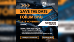 10 - DPAIACAP realiza Fórum Anual dia 24 novembro