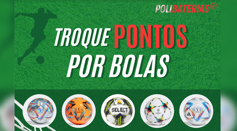 11 - Polibaterias lanca campanha Troque pontos por bolas