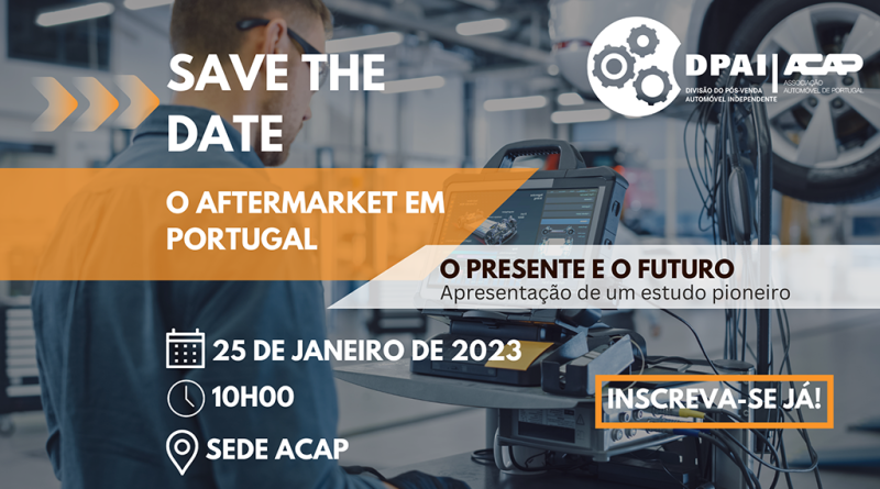 01 - DPAIACAP apresenta estudo sobre O Aftermarket em Portugal